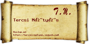 Tercsi Mátyás névjegykártya